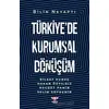 Türkiye’de Kurumsal Dönüşüm - Bilin Neyaptı - Pankuş Yayınları