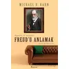 Freud’u Anlamak: Hayatta ve Terapide - Michael D. Kahn - Koridor Yayıncılık