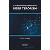 Uluslararası Hukuk Bakımından Siber Terörizm - Qaisar Nasrat - Astana Yayınları