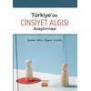 Türkiye’de Cinsiyet Algısı Araştırması - Recep Yıldız - Nobel Bilimsel Eserler