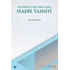 SosyoKültürel Bağlamda Hadis Tasnifi - Veli Tatar - Türkiye Diyanet Vakfı Yayınları