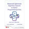 Matematik Eğitiminde Algoritma Tasarımı ve Python Programlamaya Giriş