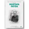 İslam Tarihçiliğine Adanan Altın Bir Ömür Prof. Dr. Mustafa Fayda