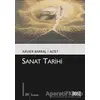 Sanat Tarihi - Xavier Barral I Altet - Dost Kitabevi Yayınları