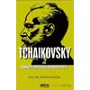Tchaıkovsky ile Romantik Duygusallıklarını Keşfet - Özlem Kılınçer - Gece Kitaplığı