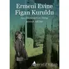 Ermeni Evine Figan Kuruldu - Ayhan Aktar - Aras Yayıncılık