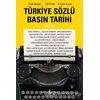 Türkiye Sözlü Basın Tarihi Cilt 3 - Suat Gezgin - İş Bankası Kültür Yayınları