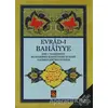 Evrad-ı Bahaiyye - Kolektif - Buhara Yayınları