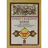 Evrad-ı Bahaiyye Şerhi - Kolektif - Buhara Yayınları