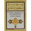 Evrad-ı Sezaiyye-i Gülşeniyye - Kolektif - Buhara Yayınları