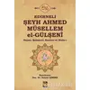 Edirneli Şeyh Ahmed Müsellem el-Gülşeni - Selami Şimşek - Buhara Yayınları
