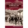 Paylaşılamayan Topraklar - M. Talat Uzunyaylalı - Babıali Kültür Yayıncılığı