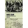 Darül İslam - Osmanlının Şark Bölgelerine Seyahat - Mark Sykes - Avesta Yayınları