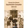 Osmanlı Son Dönemi Gayrimüslim Cemaatler 1908-1922 - Halil Şimşek - Siyasal Kitabevi