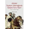 Abbasi Siyaset Geleneğinde Sasani-Fars Tesiri - Mesut Cantürk - Çizgi Kitabevi Yayınları