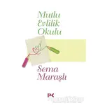 Mutlu Evlilik Okulu - Sema Maraşlı - Profil Kitap