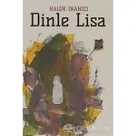 Dinle Lisa - Haluk İnanıcı - İletişim Yayınevi