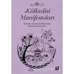 Külkedisi Manifestoları - Kolektif - Doğan Kitap