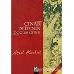 Çınar Dede’nin Doğum Günü 4. ve 5. Sınıf - Aysel Korkut - Altın Kitaplar