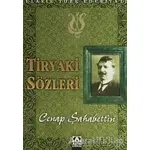 Tiryaki Sözleri - Cenap Şahabettin - Altın Kitaplar