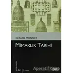 Mimarlık Tarihi - Gerard Monnier - Dost Kitabevi Yayınları