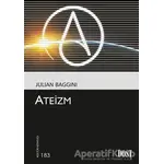 Ateizm - Julian Baggini - Dost Kitabevi Yayınları