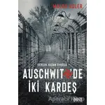 Auschwitzde İki Kardeş - Malka Adler - Dost Kitabevi Yayınları
