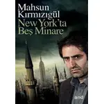 New York’ta Beş Minare - Mahsun Kırmızıgül - Günyüzü Yayıncılık