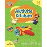 2-3 Yaş Aktivite Kitabım - Feyyaz Ulaş - Yeti Kitap