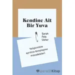 Kendine Ait Bir Yuva - Sarah Fels Usher - Metropolis Yayınları