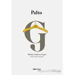 Palto - Nikolay Vasilyeviç Gogol - Tefrika Yayınları