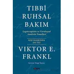 Tıbbi Ruhsal Bakım - Viktor Emil Frankl - Totem Yayıncılık
