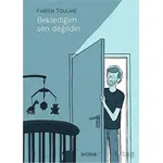 Beklediğim Sen Değildin - Fabien Toulme - Baobab Yayınları