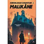 Kurgulanan Cinayetler -1 Malikane - Yusuf Osman Erman - Meneviş Yayınları