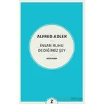 İnsan Ruhu Dediğimiz Şey - Alfred Adler - Zeplin Kitap