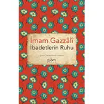 İbadetlerin Ruhu - İmam Gazali - Sufi Kitap