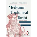 Medyanın Toplumsal Tarihi Dördüncü Edisyon - Peter Burke - Kırmızı Yayınları