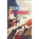 Yeni Dünyanın Başlangıcı –Fransız Devrimi’nin Yeni Tarihi -Jeremy D. Popkin- Fol Kitap