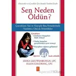 Sen Neden Öldün? - Why Did You Die? - Erika Leeuwenburgh - Nobel Yaşam