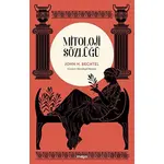 Mitoloji Sözlüğü - John H. Bechtel - Maya Kitap