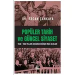 Popüler Tarih ve Güncel Siyaset - Ercan Çankaya - Toplumsal Kitap