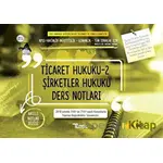 Ticaret Hukuku 2 - Şirketler Hukuku Ders Notları - Kolektif - Temsil Kitap