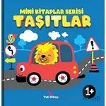 Taşıtlar - Mini Kitaplar Serisi - Kolektif - Yeti Kitap