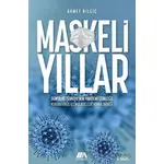 Maskeli Yıllar - Ahmet Bilgiç - Altiva Yayınları