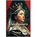 Kraliçe Victoria - Lytton Strachey - Fihrist Kitap