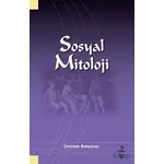 Sosyal Mitoloji - Ömirbek Bekezhan - Grafiker Yayınları