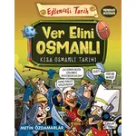Ver Elini Osmanlı - Kısa Osmanlı Tarihi - Metin Özdamarlar - Eğlenceli Bilgi Yayınları