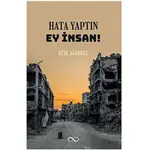 Hata Yaptın Ey İnsan! - Ayşe Ağaoğlu - Bengisu Yayınları