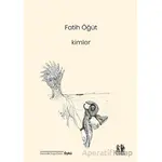 Kimler - Fatih Öğüt - Pikaresk Yayınevi