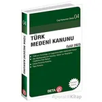 Türk Medeni Kanunu - Eylül 2023 - Kolektif - Beta Kitap